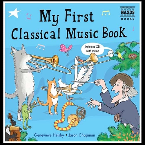 My First Classical Music Book with CD